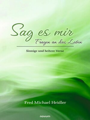 cover image of Sag es mir – Fragen an das Leben